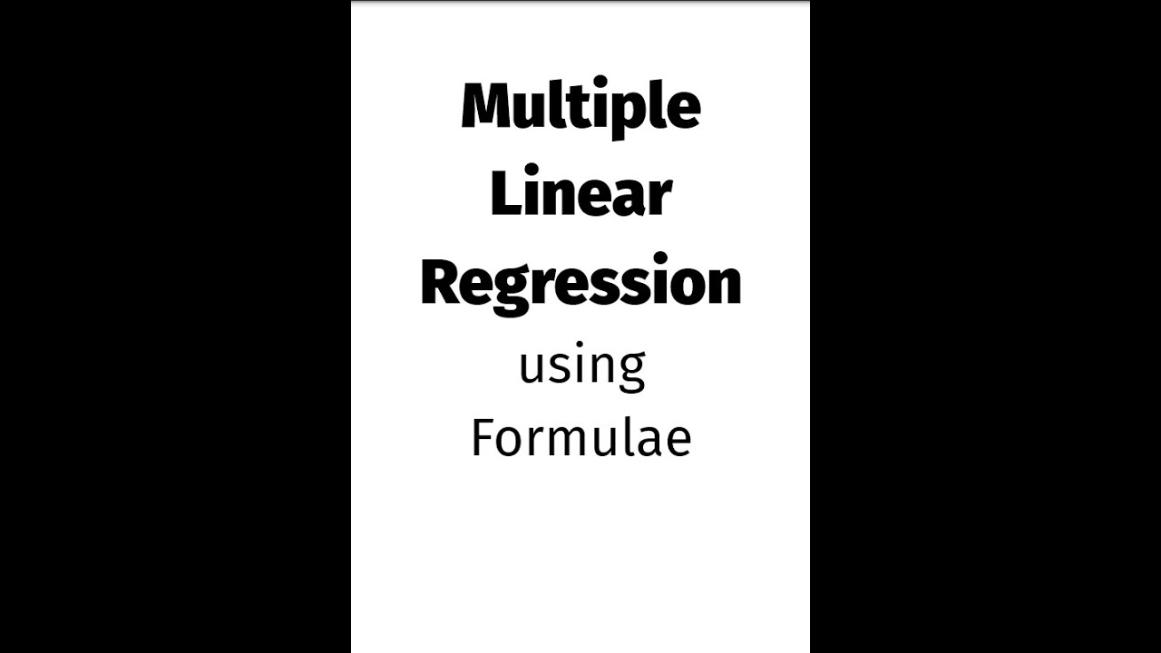 Multiple Linear Regression using Closed Form Formulae