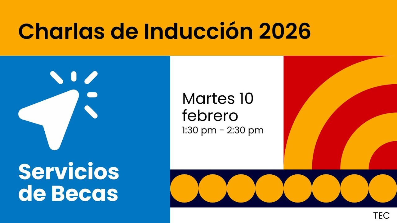 Becas del TEC, #GeneraciónTEC2026