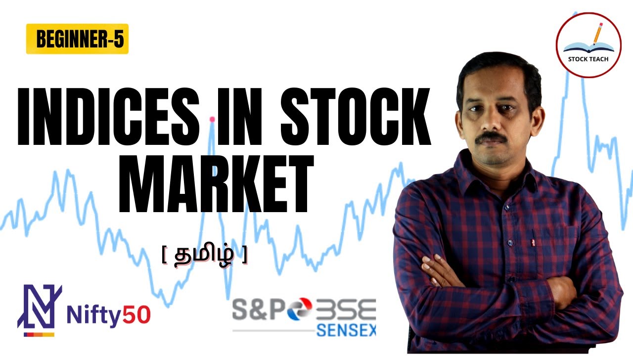 Indices in Stock Market - TAMIL -What to watch?