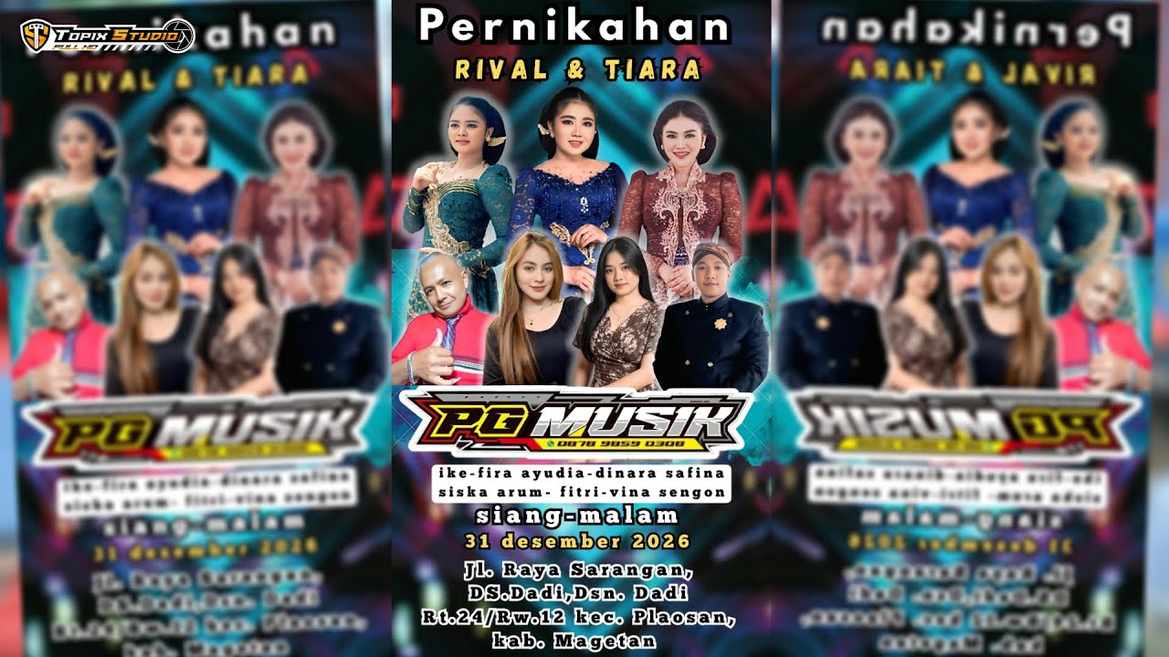 03 LIVE TOPIX STUDIO NGUNDUH MANTU RIVAL & TIARA | PG MUSIC | GR PRO AUDIO | DADI PLAOSAN MAGETAN