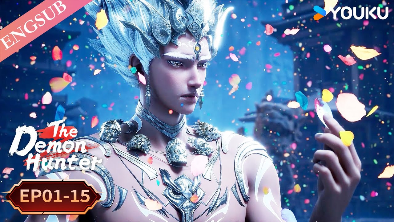 【The Demon Hunter S2】EP01-15 FULL | Chinese Fantasy Anime | YOUKU ANIMATION