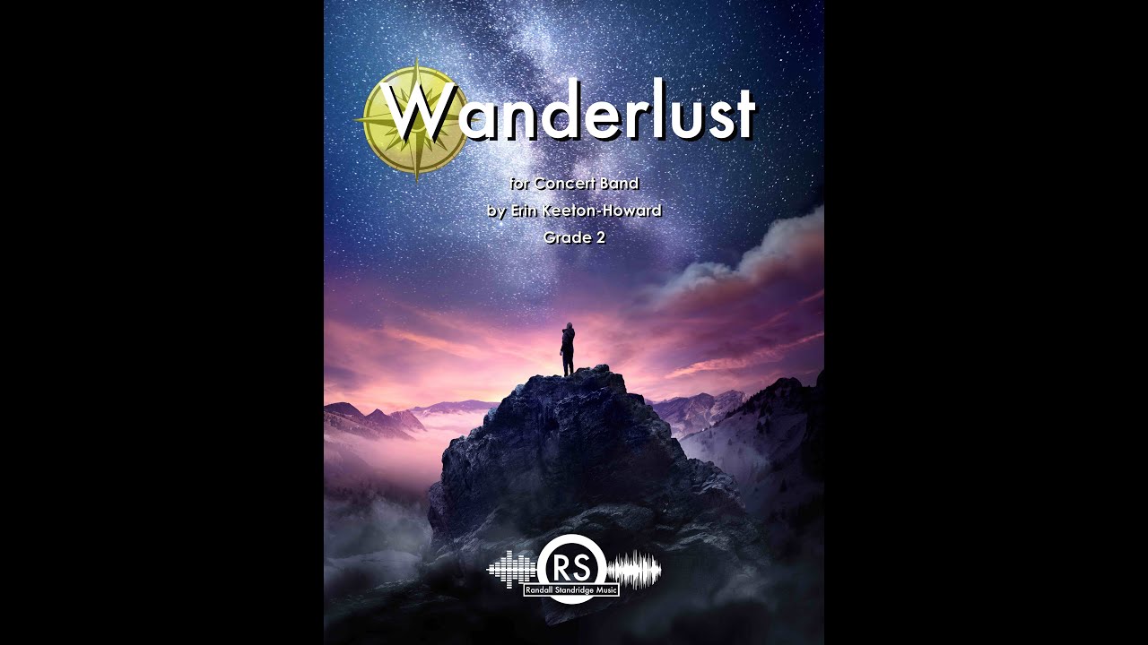 Wanderlust 2022 (Grade 2, Erin Keeton-Howard, Concert Band_