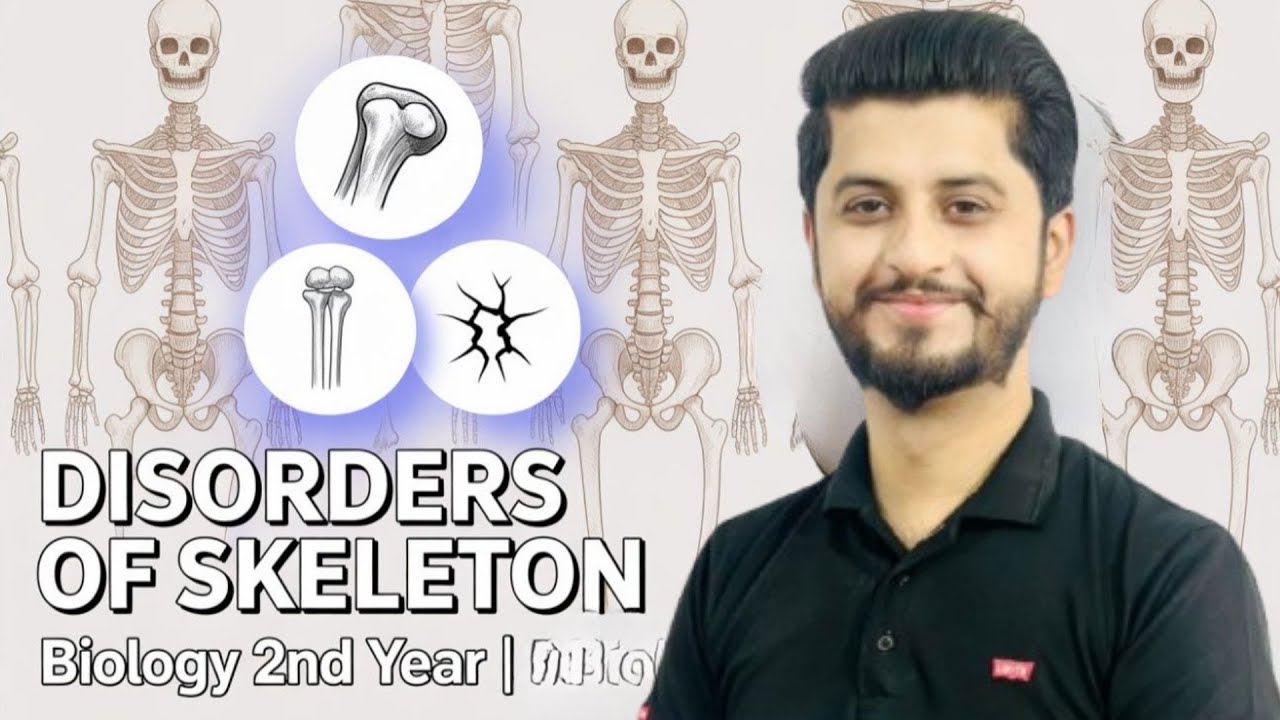 Disorders of Skeleton | Biology 2nd Year | Skeletal System | NBF Book | Easy Urdu Explanation