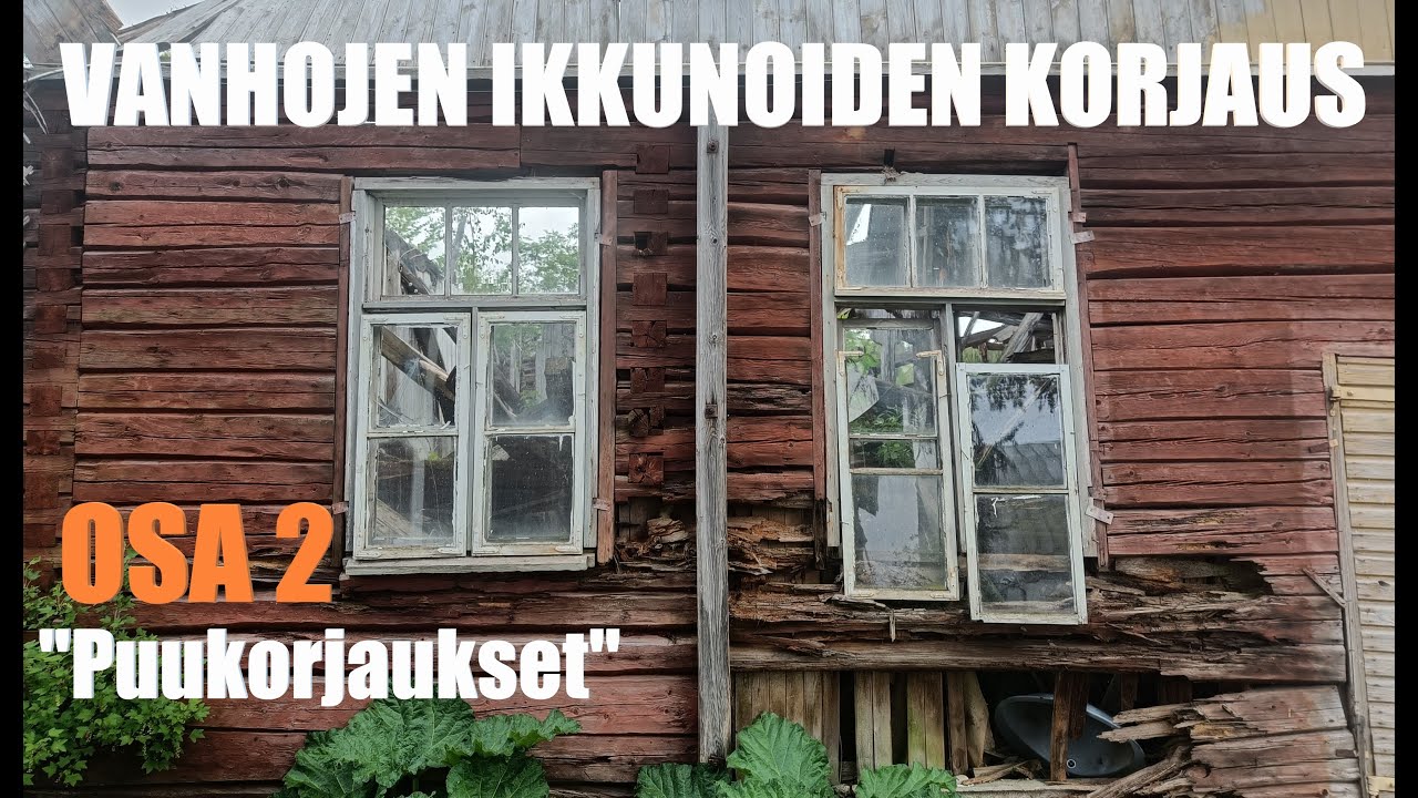 Vanhojen ikkunoiden korjaus | OSA 2: Puukorjaukset