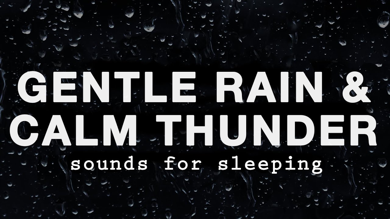 Gentle Rain and Calm Thunder Sounds for Sleeping - Black Screen Thunderstorm for Deep Sleep