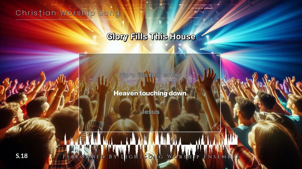 Glory Fills This House | Christian Worship Song |18| @lightsong_gh  