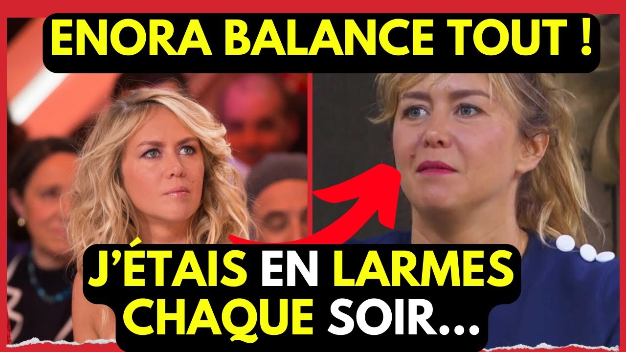 Enora Malagré révèle la vérité sur TPMP : coulisses et larmes cachées