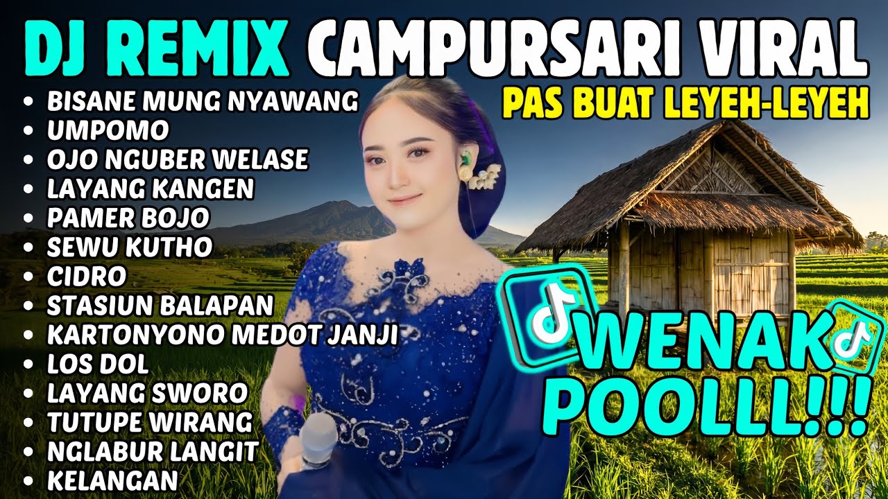 DJ BISANE MUNG NYAWANG - Didi Kempot - Dj Remix Viral Tiktok Terbaru 2026 - Album Campursari 2026 