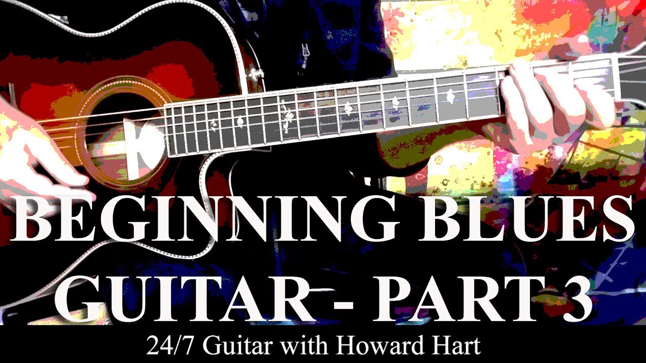 BEGINNING BLUES GUITAR LESSON - PART 3