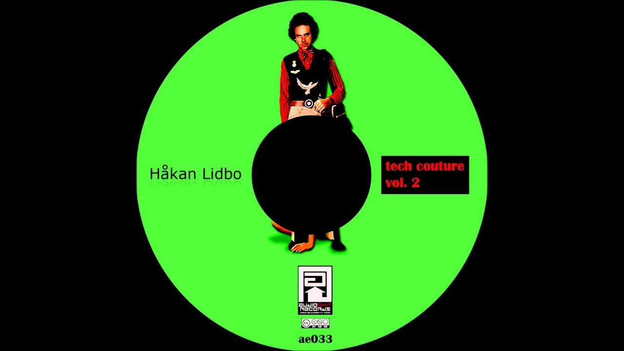 [AE033] Hakan Lidbo - Tech Couture Vol.2 - Klangstudie 3