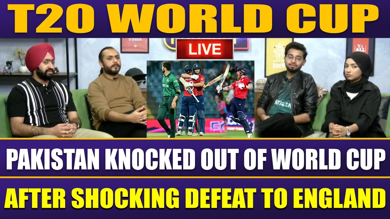 🔴 Pakistan Knocked Out of World Cup After Shocking Defeat to England | Full Match Analysis