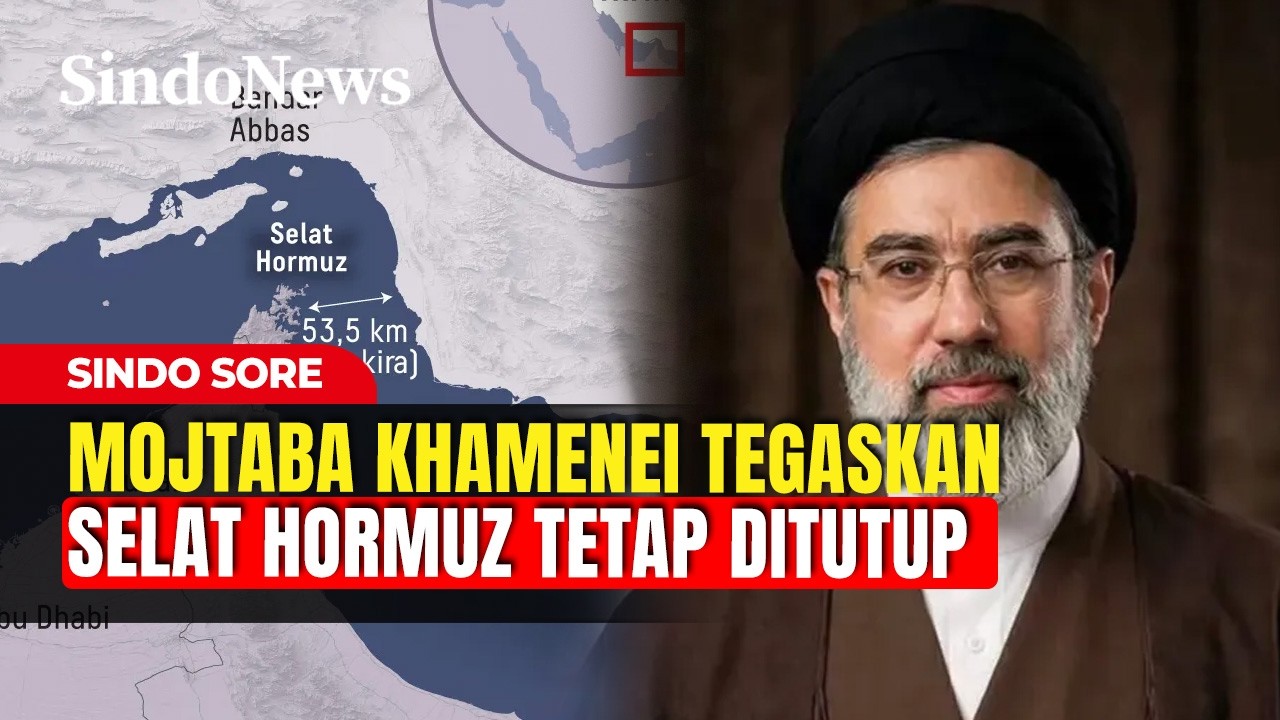 Mojtaba Khamenei Perintahkan Pasukan Iran Tetap Tutup Selat Hormuz | Sindo Sore | 14/03