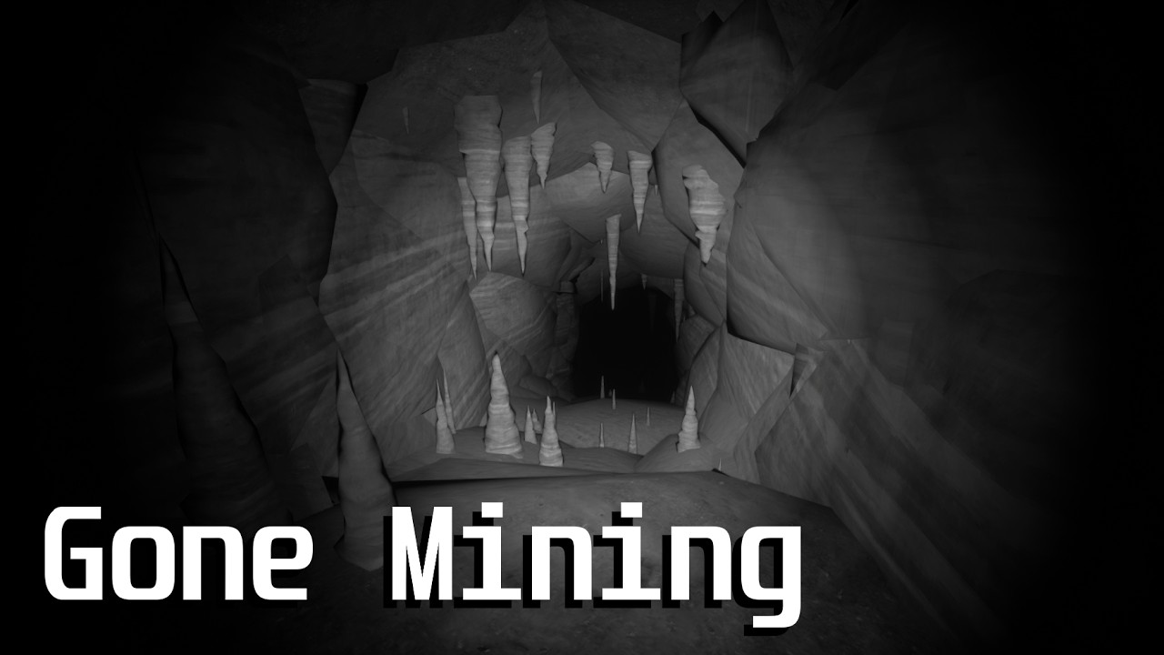 Gone Mining | Voices Of The Void