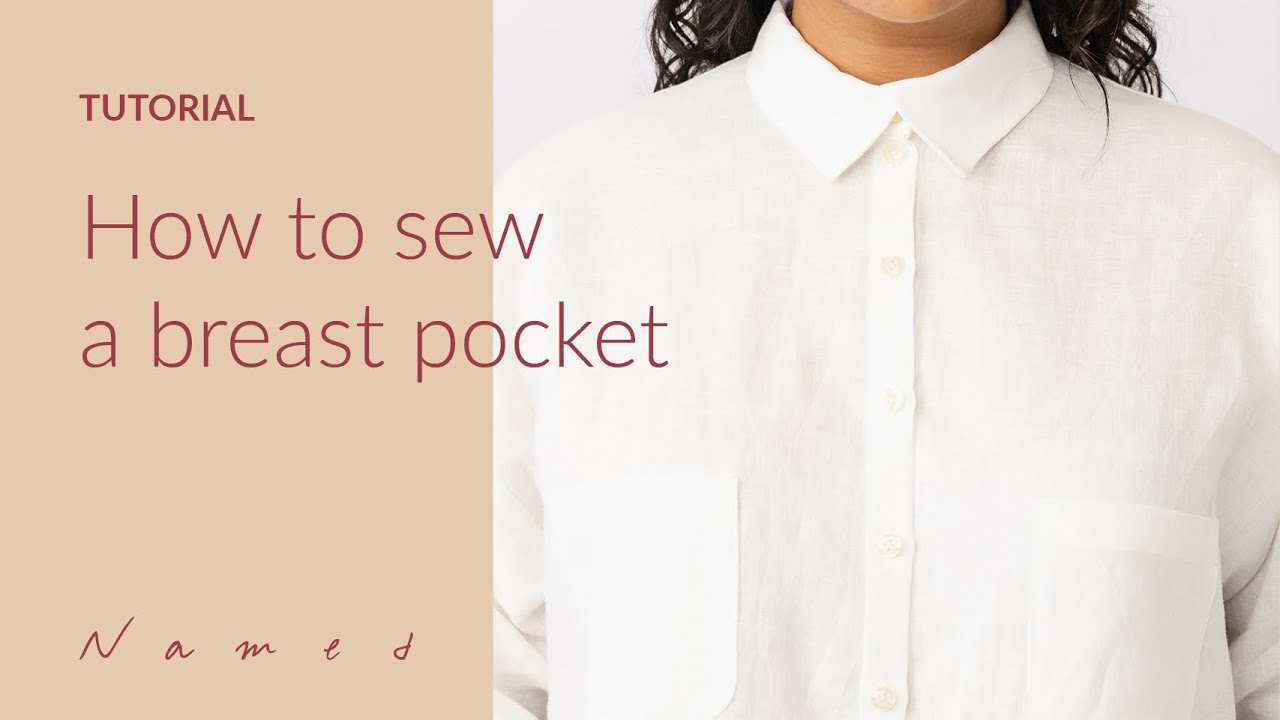 How to Sew a Breast Pocket | Sewing Tutorials by Named