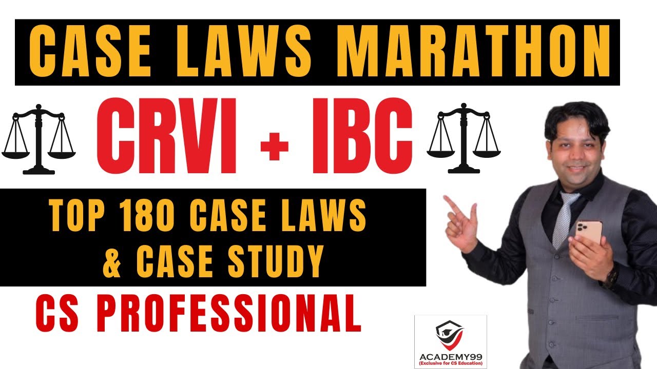 CRVI + IBC CASE LAWS & CASE STUDY MARATHON 😇 CRVI MARATHON | INSOLVENCY MARATHON | TOP 180 CASE LAWS