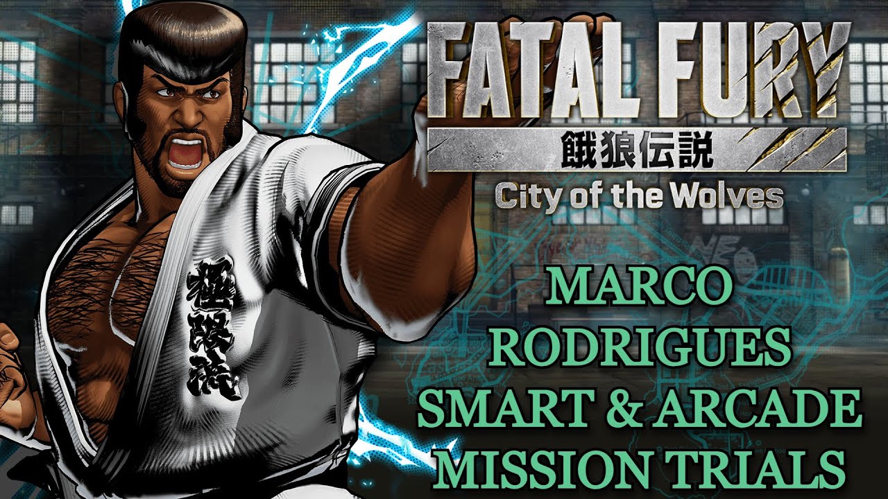 Fatal Fury: City of the Wolves - Marco Rodrigues Mission Trials (Smart & Arcade)