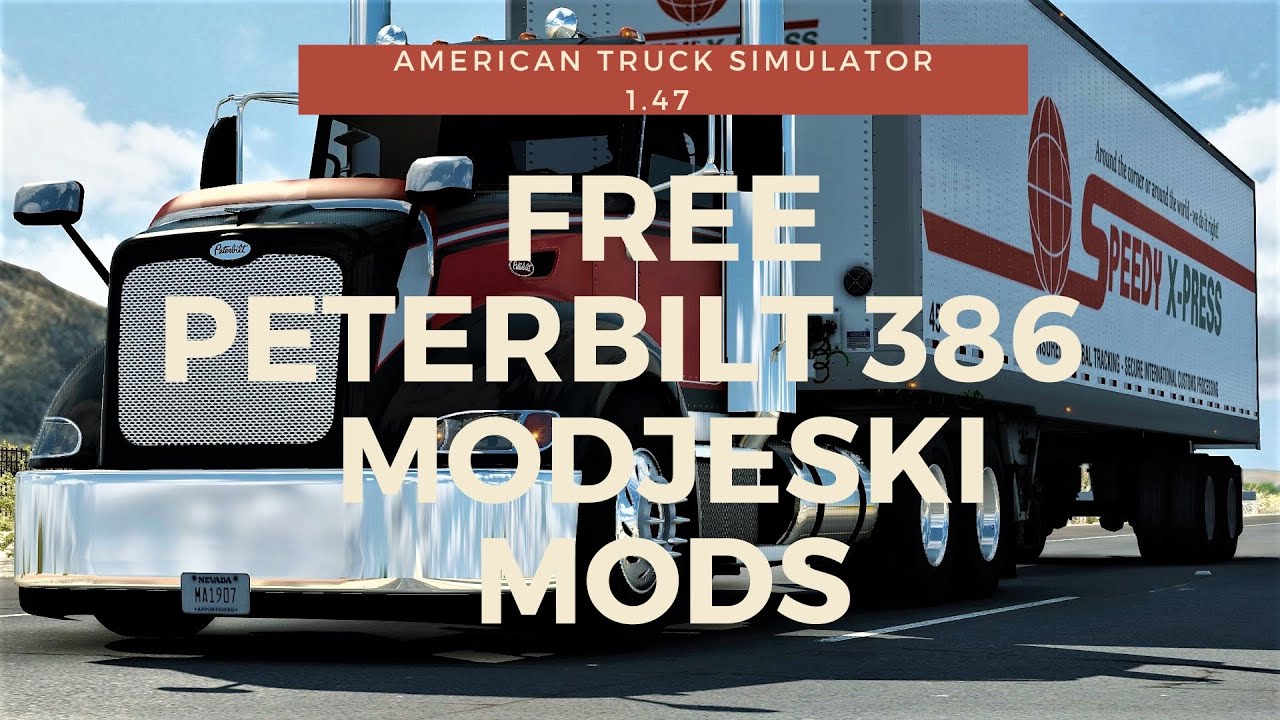 ATS Mods [v1.47] *Free Peterbilt 386* - Modjeski Mods  - American Truck Simulator