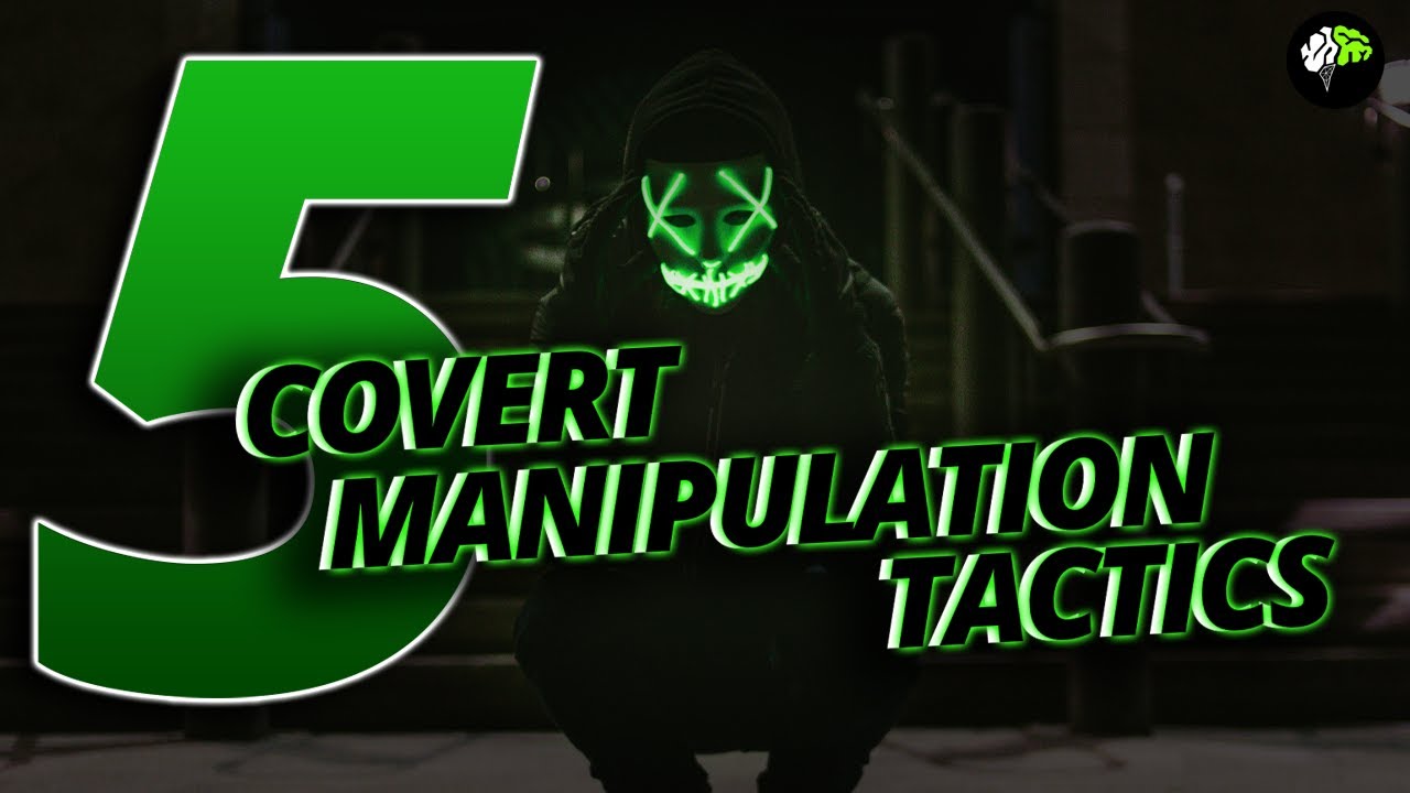 5 Covert Dark Psychology Tactics Manipulators | How to analyze people | Psych101