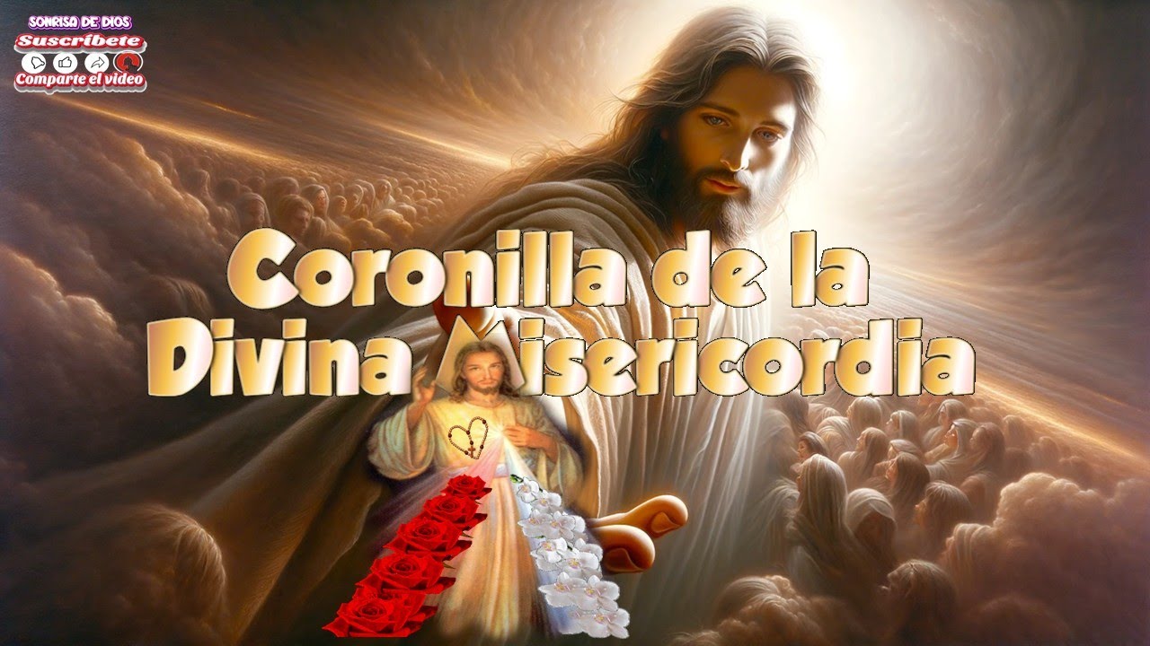 🙏 CORONILLA DE LA MISERICORDIA 🙌 | MARTES DE ORACIÓN 😇 RÍE Y SANA CON LA SONRISA DE DIOS 💫