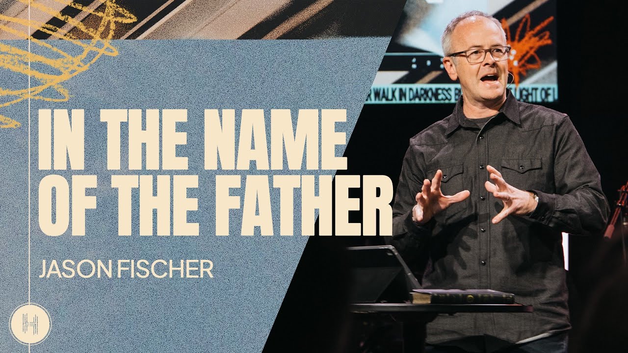 In The Name Of The Father | John 5:30-47 | The Gospel of John