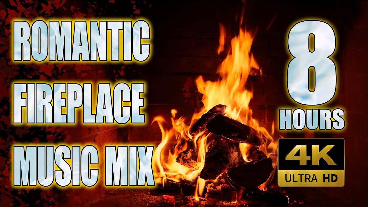 Cozy Fireplace - Sounds, Sights, and Romance - 4K Video and Music - 8Hours