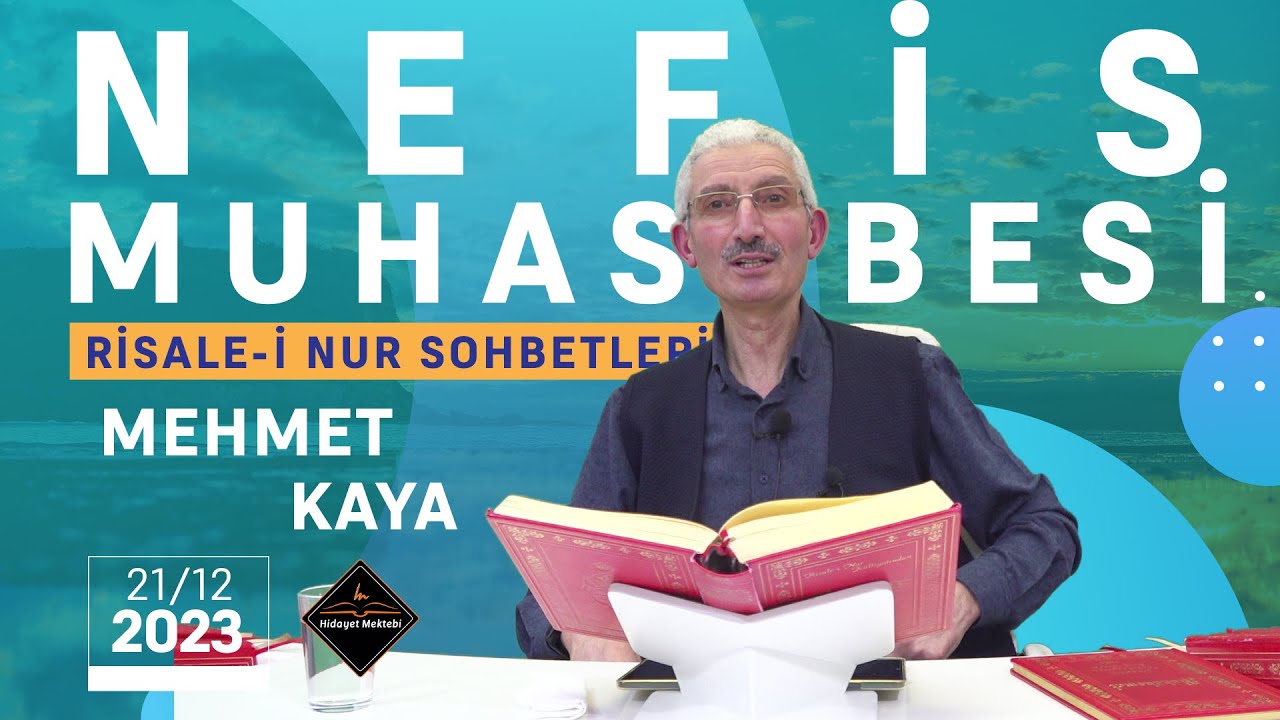 Nefis Muhasebesi - Risale-i Nur Sohbetleri - 21.12.2023