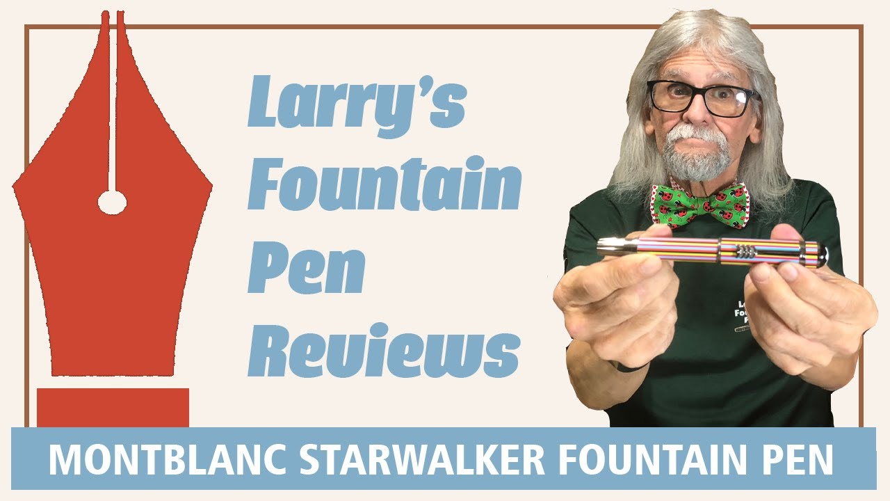 Montblanc Starwalker Fountain Pen Review