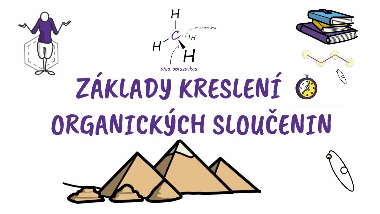 Základy kreslení organických  sloučenin