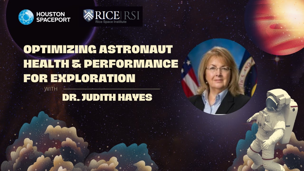 Spaceport Lecture: Optimizing Astronaut Health & Performance for Exploration with Dr. Judith Hayes
