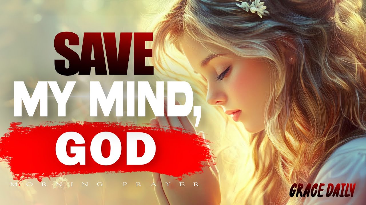 The One Scripture That Saved My Mind | Morning Prayer for Peace, Healing & Hope | Morning Prayer