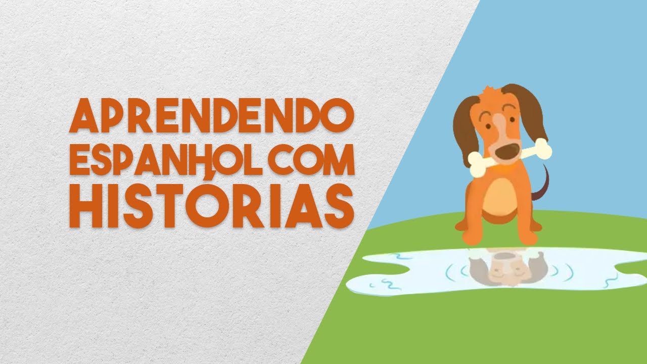 El perro y su reflejo - espanhol iniciante - Aprendendo Espanhol com Histórias