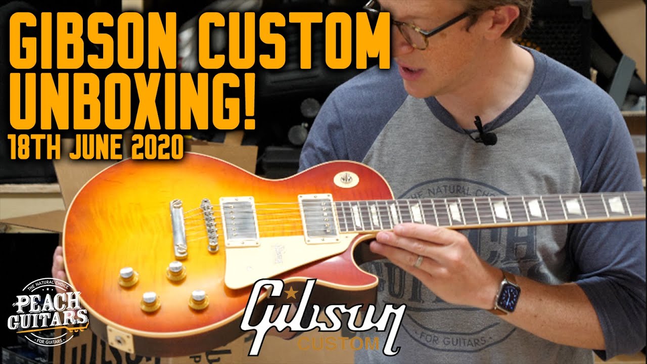 Gibson Custom Unboxing (18th June 2020)