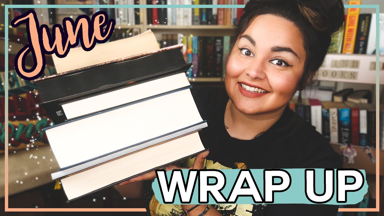 JUNE WRAP UP // 2020