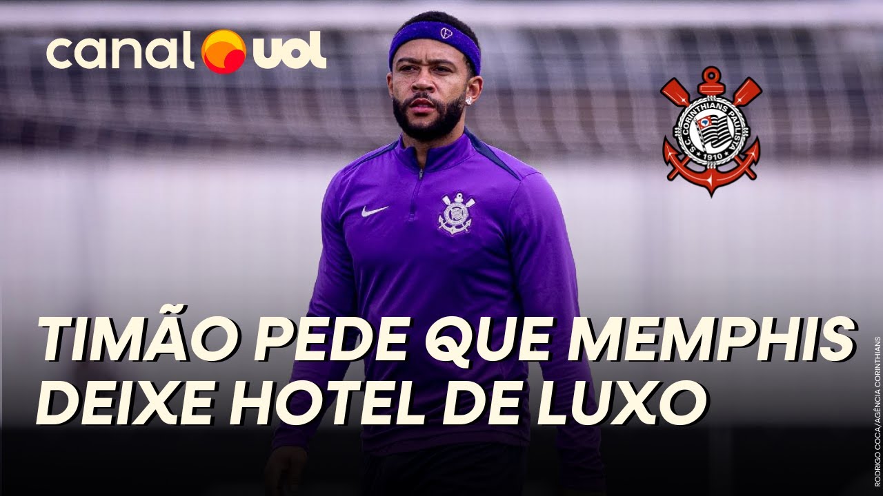 CORINTHIANS PEDE PARA MEMPHIS DEPAY DEIXAR HOTEL QUE CUSTA R$ 250 MIL POR MÊS