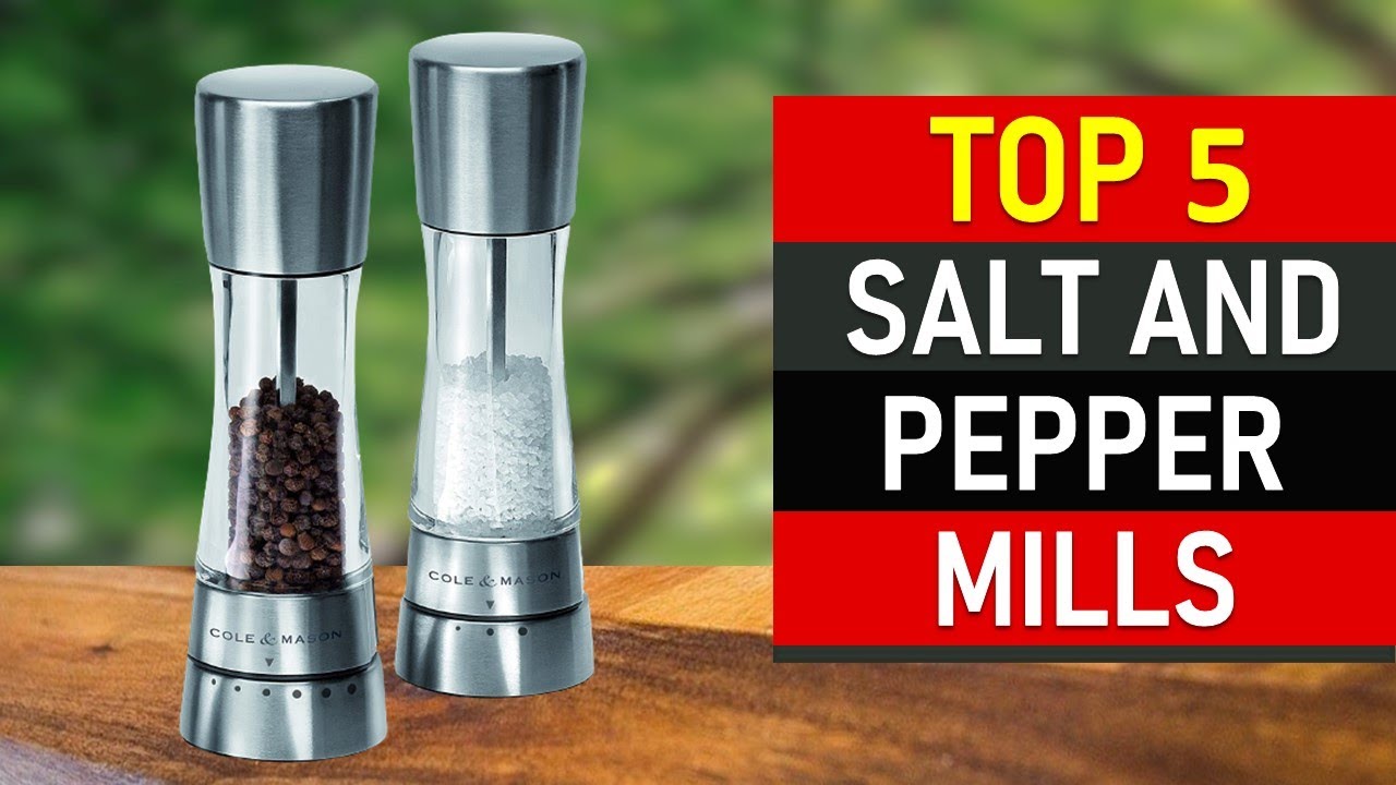 Top 5 Best Salt And Pepper Mills Reviews 2021