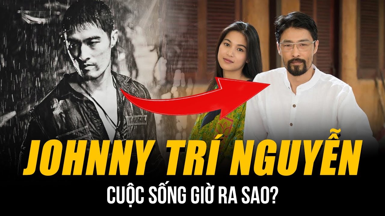 CUỘC SỐNG CỦA JOHNNY TRÍ NGUYỄN GIỜ RA SAO? | Ở ẨN SỐNG TRONG CĂN NHÀ LÁ CÙNG TÌNH NHÂN KÉM 15 TUỔI