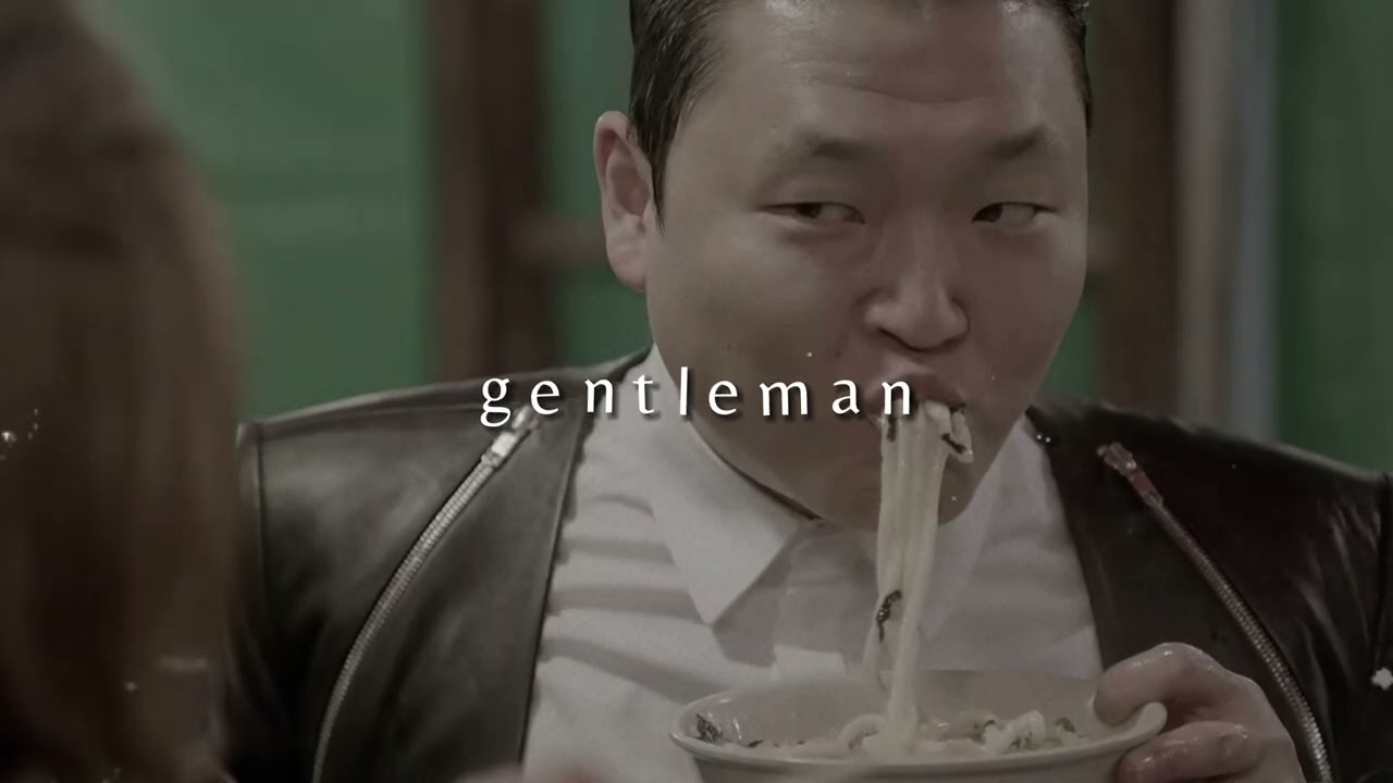 psy - gentleman (slowed + reverb)
