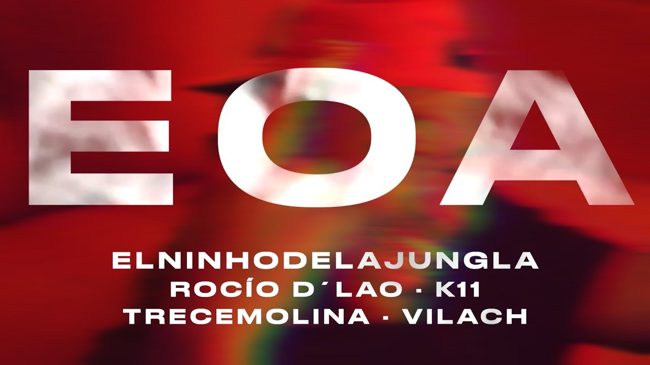 EOA ❤️‍🔥 Feat Rocío D´Lao, K11, Trecemolina, Vilach · EL NINHO DE LA JUNGLA 🌴