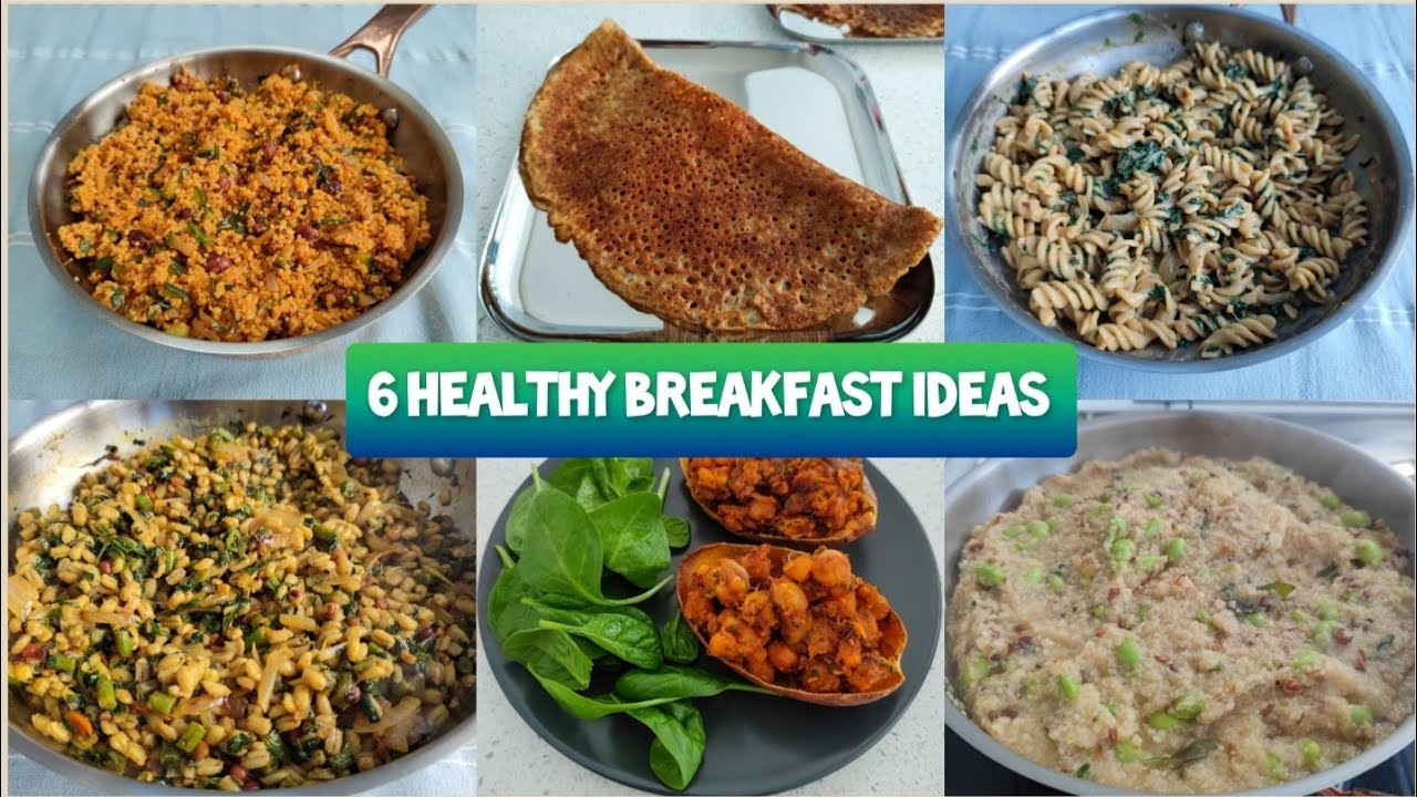 6 Easy and Healthy Breakfast Ideas for the entire week (Vegetarian)
