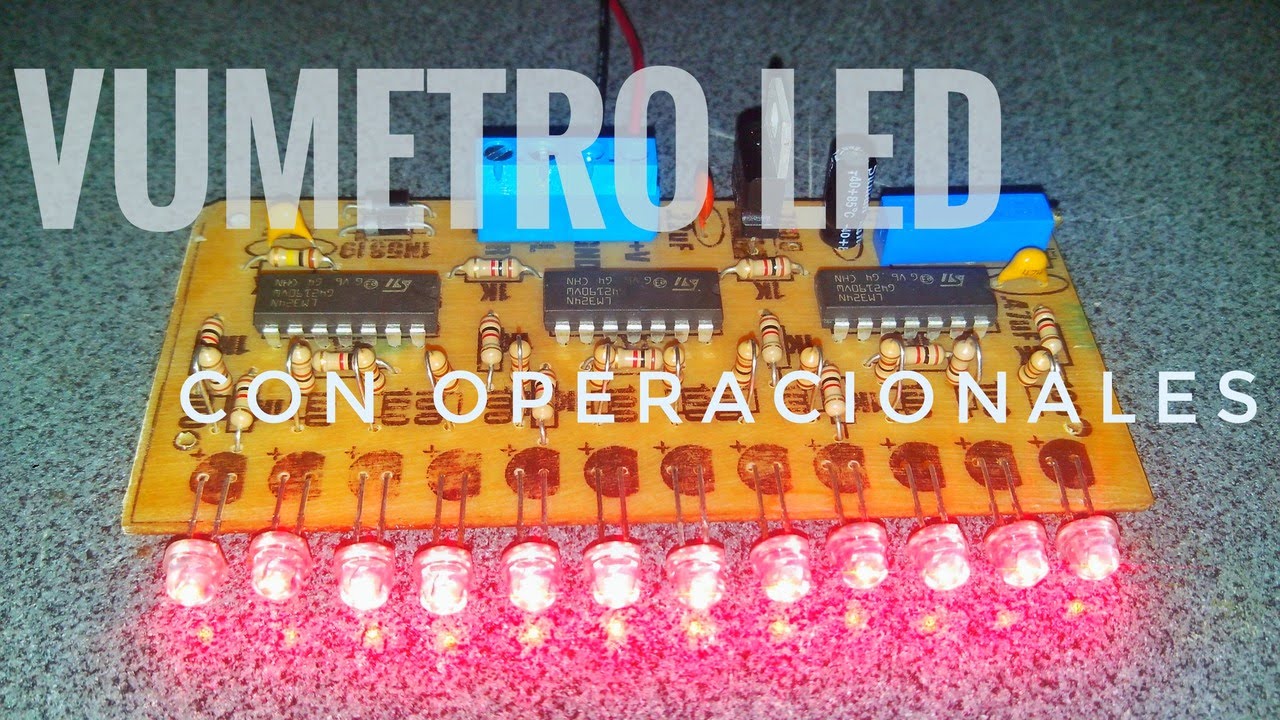Vúmetro LED Con Operacionales (Muy Fácil)