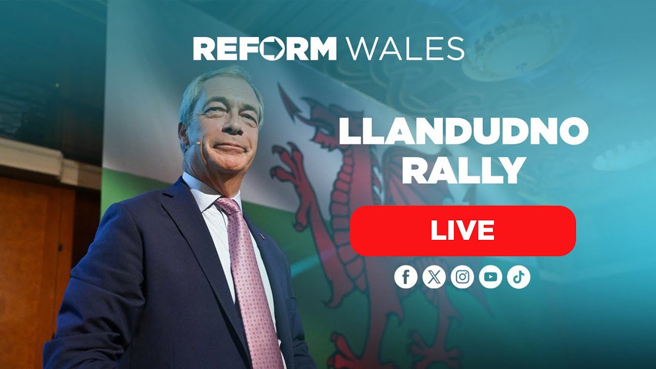WATCH: Join Nigel Farage and the team LIVE in Llandudno for our Wales Needs Reform Rally! 🚨