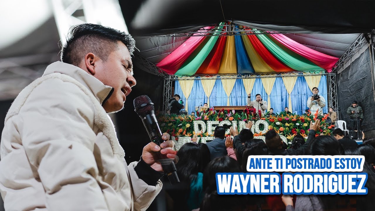Wayner Rodríguez🔥 ANTE TI POSTRADO ESTOY🥺 Y Alabanzas en el Cielo/ LO RECIENTE Diciembre 2025