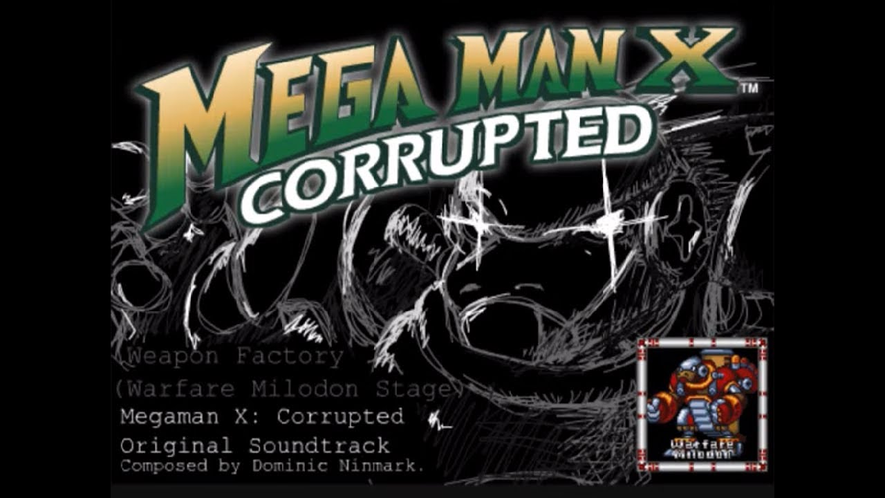 Mega Man X: Corrupted - Weapon Factory (Warfare Milodon Stage) (Outdated) Extended