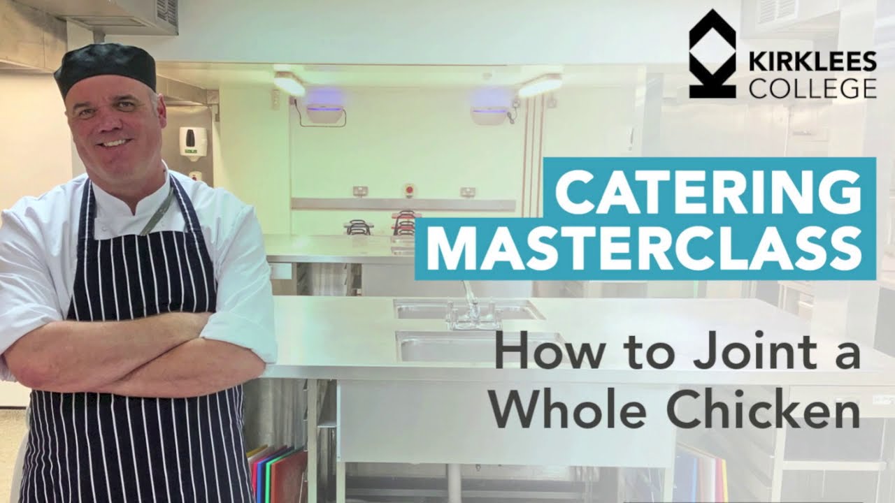Catering Masterclass: How To Joint A Chicken