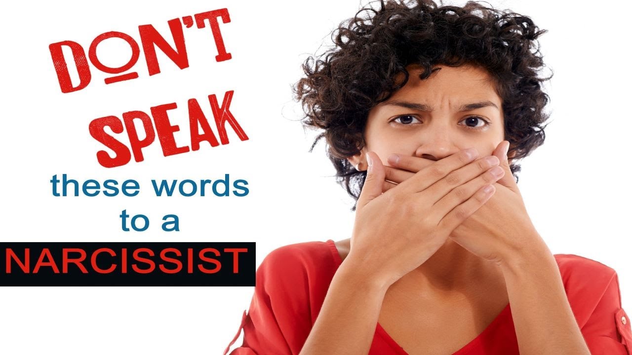 What Not To Say To A Narcissist to Protect Yourself