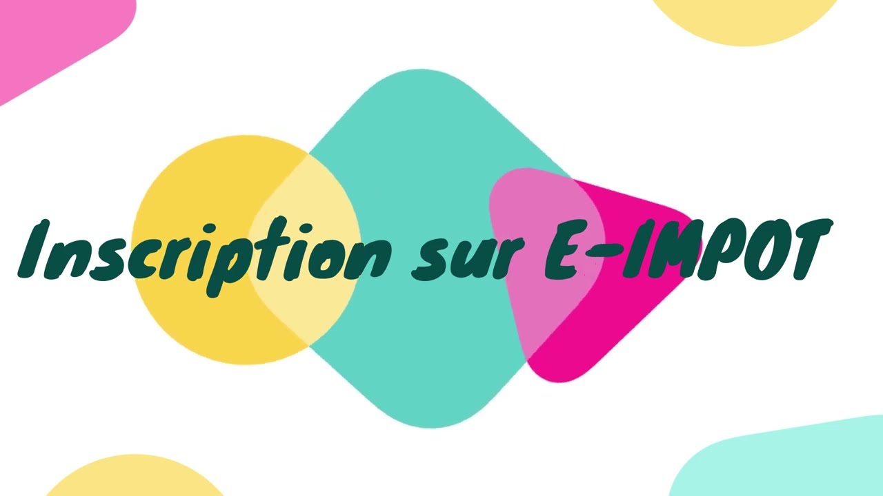 Inscription sur E-IMPOT