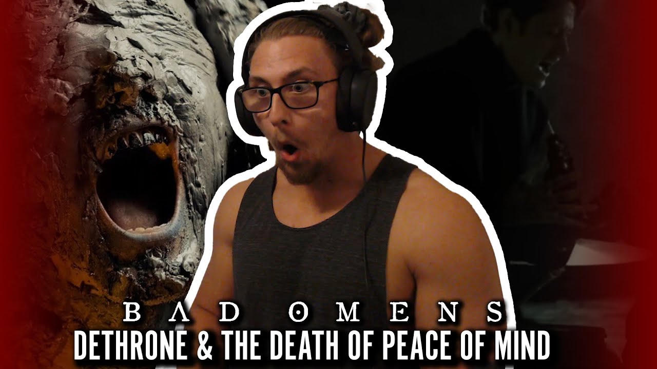 DOUBLE METAL REACTION!! Bad Omens - Dethrone / The Death Of Peace Of Mind!!