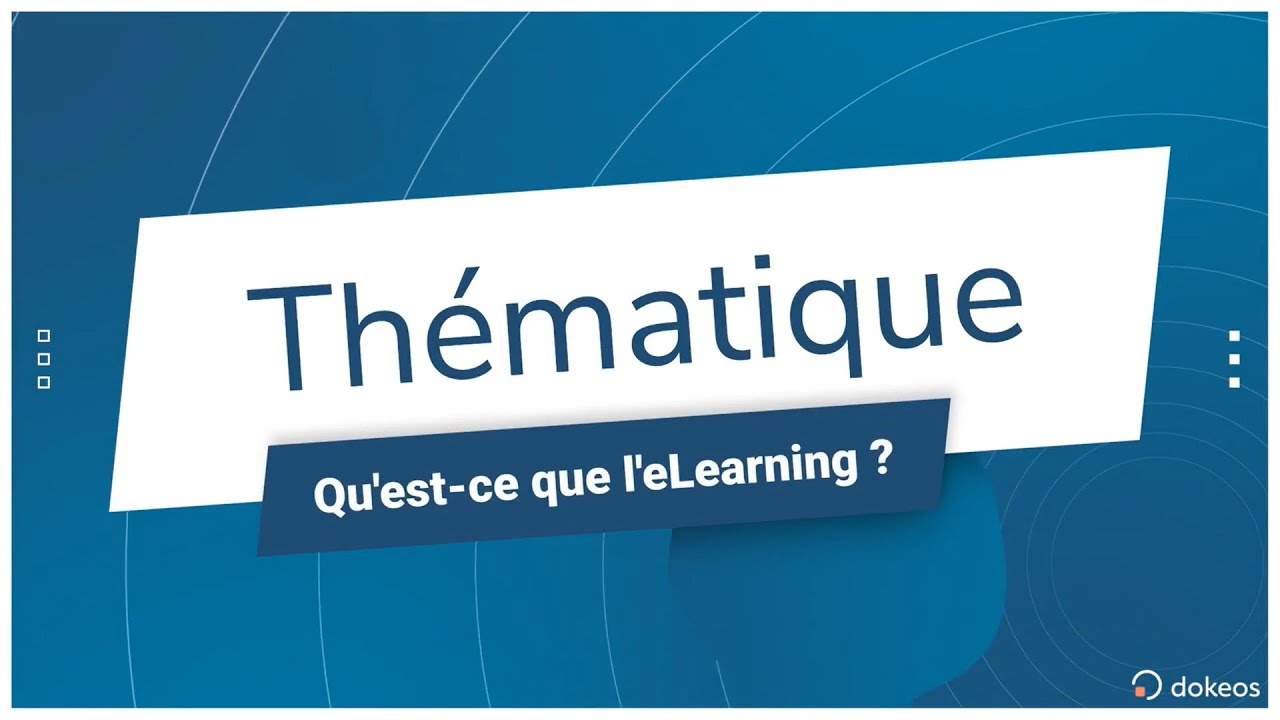 Qu'est-ce que l'eLearning ?