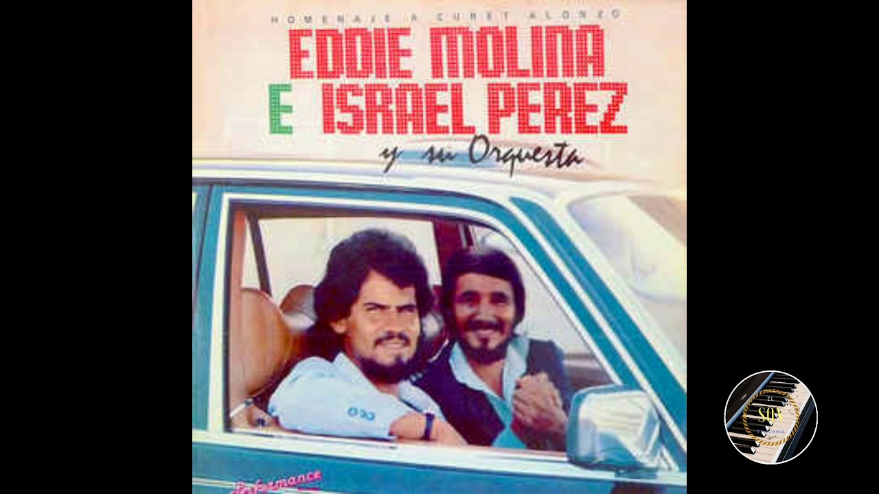 Alla Va -  Eddie Molina E Israel Pérez y su Orquesta