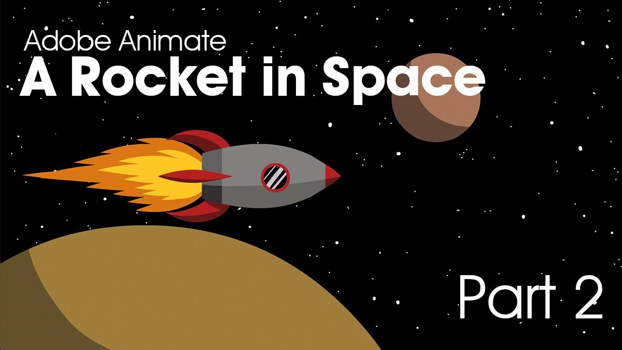 Adobe Animate: A Rocket in Space P2 (Animating the Fire)